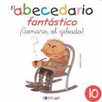 ABECEDARIO FANTASTICO 10 GENARO EL GIBADO