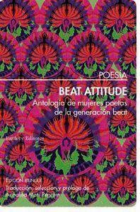BEAT ATTITUDE ANTOLOGIA DE MUJERES POETAS GENERACION BEAT