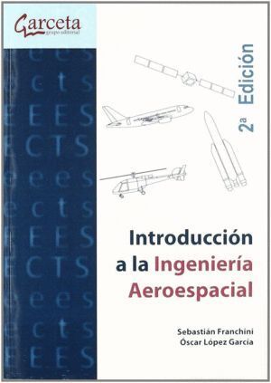 INTRODUCCION A LA INGENIERIA AEROESPACIAL