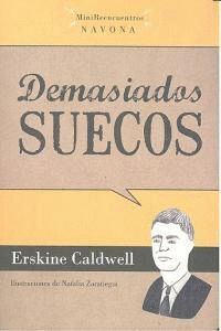 DEMASIADOS SUECOS