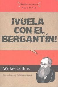 VUELA CON EL BERGANTIN