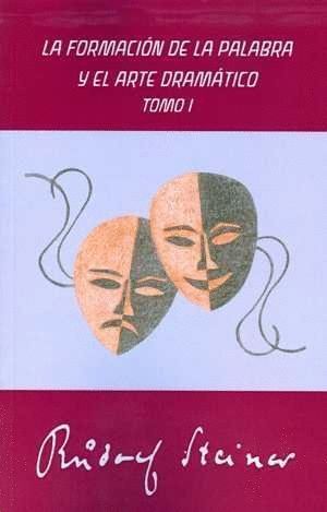 FORMACIÓN DE LA PALABRA Y EL ARTE DRAMATICO 1