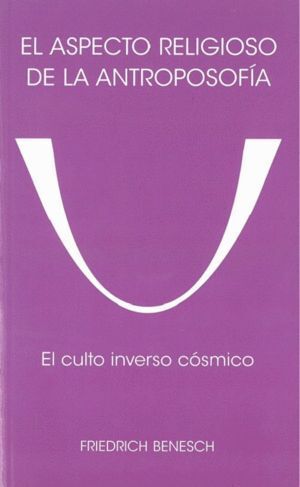 ASPECTO RELIGIOSO DE LA ANTROPOSOFIA,EL