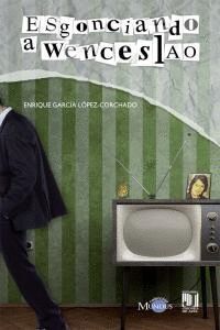 ESGONCIANDO A WENCESLAO