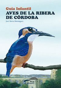 AVES DE LA RIBERA DE CORDOBA (GUIA INFANTIL)