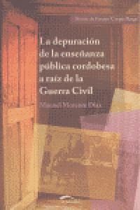 DEPURACION DE ENSEÑANZA PUBLICA CORDOBESA A RAIZ DE GUERRA