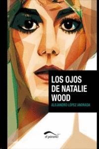 OJOS DE NATALIE WOOD,LOS