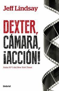 DEXTER CAMARA ACCION