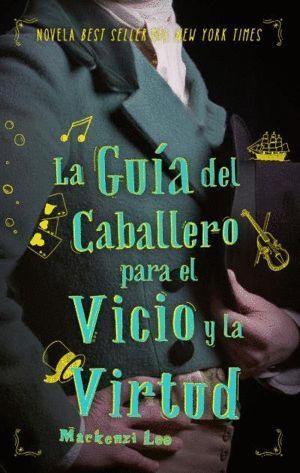 GUIA DEL CABALLERO PARA EL VICIO Y LA VIRTUD,LA