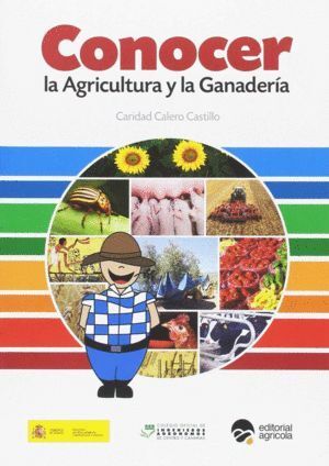 CONOCER LA AGRICULTURA Y LA GANADERIA