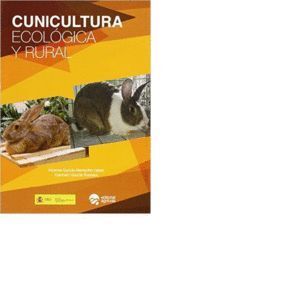 CUNICULTURA ECOLOGICA Y RURAL