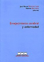 ENVEJECIMIENTO CEREBRAL Y ENFERMEDAD