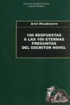 100 RESPUESTAS A LAS 100 ETERNAS PREGUNTAS DEL ESCRITOR