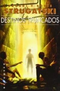 DESTINOS TRUNCADOS