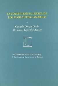 COMPETENCIA LEXICA DE LOS HABLANTES CANARIOS, LA
