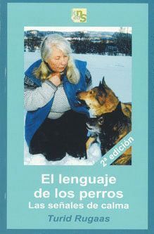 EL LENGUAJE DE LOS PERROS LAS SEÑALES DE CALMA