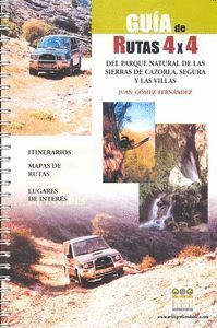 GUIA DE RUTAS 4X4 DEL PARQUE NATURAL DE CAZORLA SEGURA Y