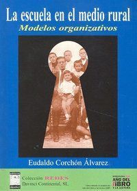 ESCUELA EN EL MEDIO RURAL,LA