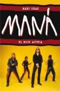 MANA EL ROCK AZTECA