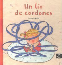 UN LIO DE CORDONES