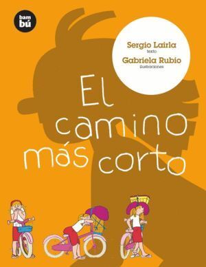 CAMINO MAS CORTO,EL BAMBU 6AÑOS