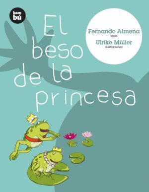BESO DE LA PRINCESA,EL BAMBU 6AÑOS