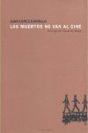 MUERTOS NO VAN AL CINE