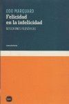 FELICIDAD EN LA INFELICIDAD