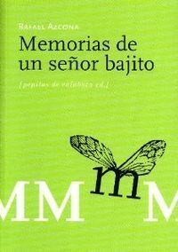 MEMORIAS DE UN SEÑOR BAJITO