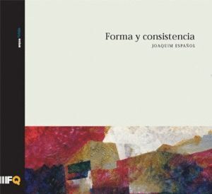 FORMA Y COSISTENCIA