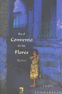 EN EL CONVENTO DE LAS FLORES