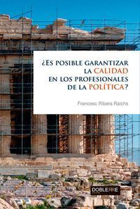 ES POSIBLE GARANTIZAR LA CALIDAD EN LOS PROFESIONALES DE LA