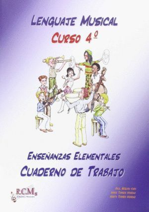 CUADERNO LENGUAJE MUSICAL 4 ENSEÑANZAS ELEMENTALES