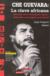 CHE GUEVARA LA CLAVE AFRICANA