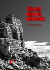 ITINERARI D'UNA MEMORIA ENFRONTADA