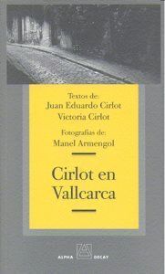 CIRLOT EN VALLCARCA