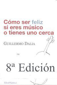 COMO SER FELIZ SI ERES MUSICO O TIENES UNO CERCA O.VARIAS