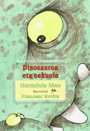 DINOSAUROA ETA SEKUOIA