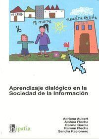 APRENDIZAJE DIALOGICO EN SOCIEDAD DE LA INFORMACION
