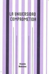 UNIVERSIDAD COMPROMETIDA,LA