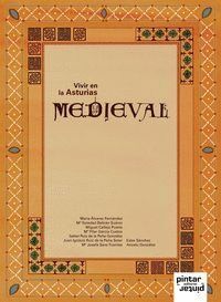 VIVIR EN LA ASTURIAS MEDIEVAL
