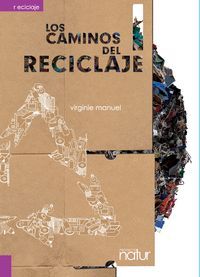 CAMINOS DEL RECICLAJE,LOS