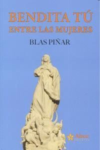 BENDITA TU ENTRE LAS MUJERES