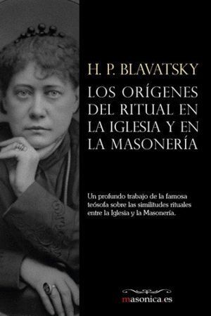 ORIGENES DEL RITUAL EN LA IGLESIA Y EN LA MASONERIA,LOS