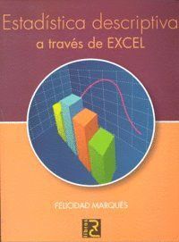 ESTADISTICA DESCRIPTIVA A TRAVES DE EXCEL