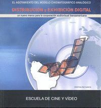 DISTRIBUCION Y EXHIBICION DIGITAL