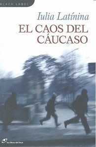 CAOS DEL CAUCASO,EL