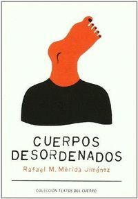 CUERPOS DESORDENADOS
