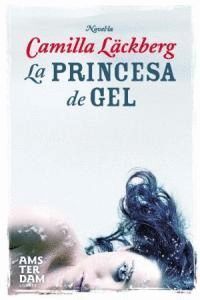 PRINCESA DE GEL,LA
