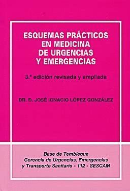 ESQUEMAS PRACTICOS EN MEDICINA DE URGENCIAS Y EMERGENCIAS